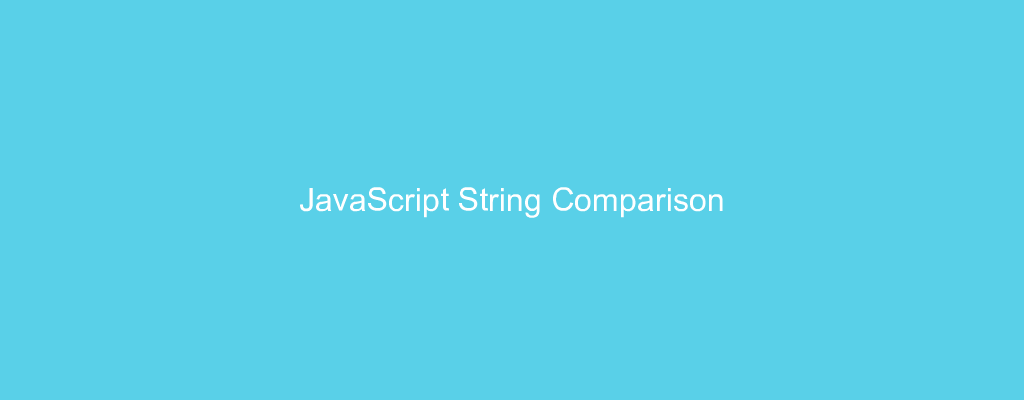 JavaScript String Comparison