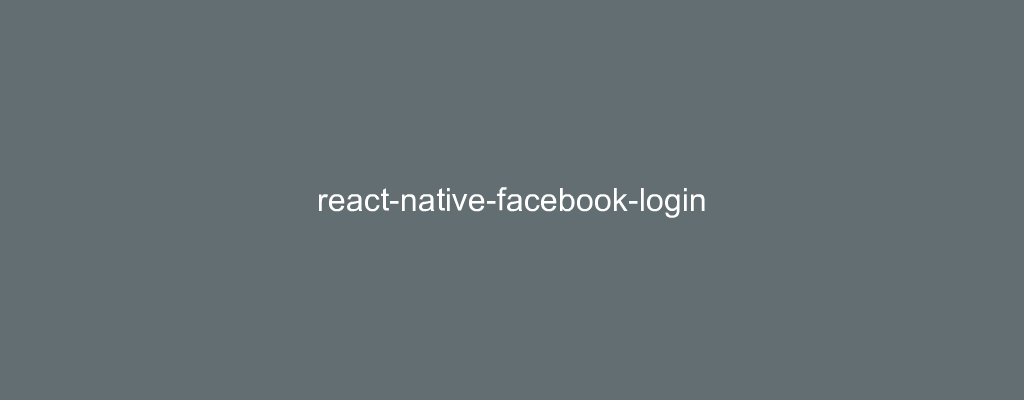React Native component wrapping the native Facebook SDK login button and manager