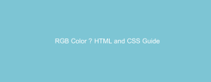 RGB Color – HTML and CSS Guide