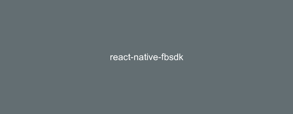 A React Native wrapper around the Facebook SDKs for Android and iOS. Provides access to Facebook login, sharing, graph requests, app events etc.