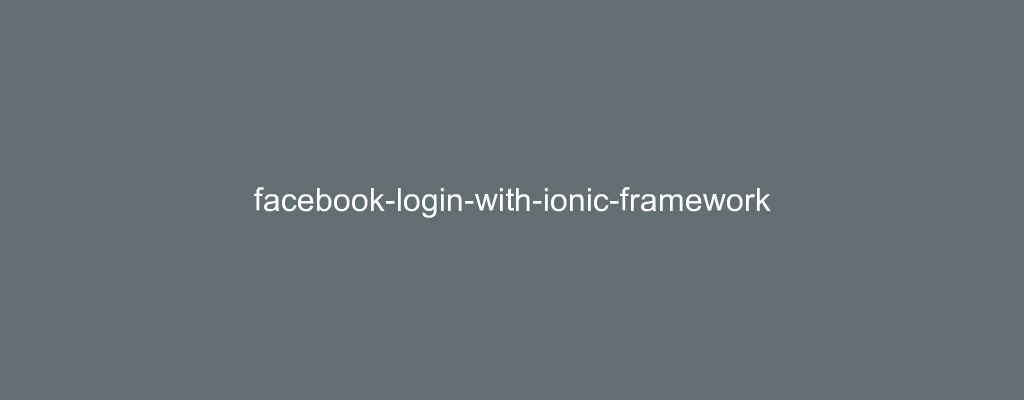 Ionic example app of how to add Facebook Native authentication into an Ionic Framework v1 app. Add facebook login to your ionic app!