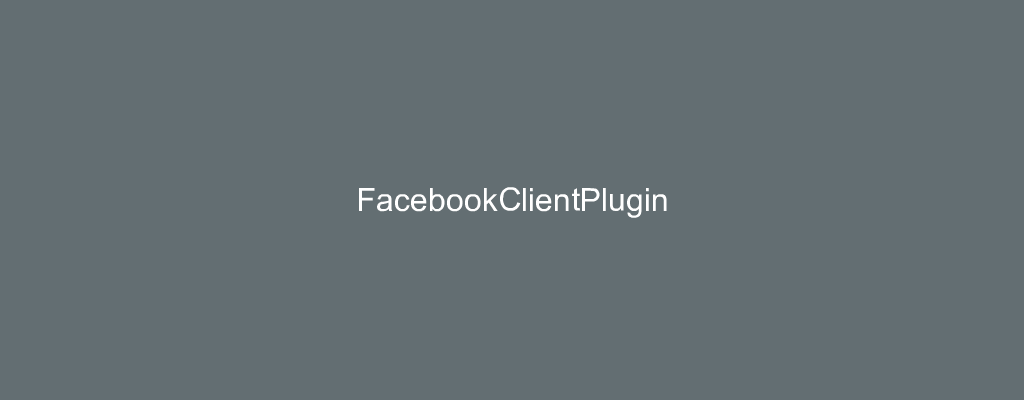 Facebook Client Plugin for Xamarin iOS and Android